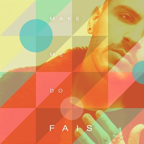 Make Me Do FÄIS