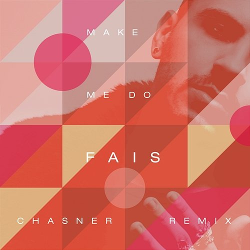 Make Me Do FÄIS