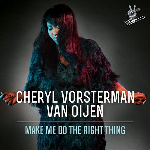 Make Me Do The Right Thing Cheryl Vorsterman van Oijen