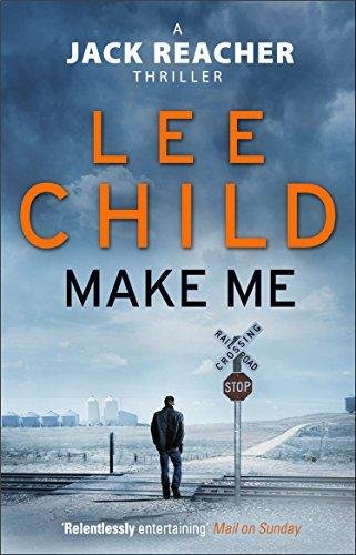 Make Me: (Jack Reacher 20) Child Lee