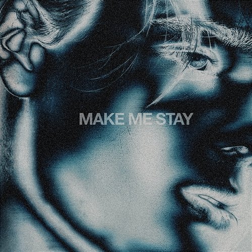 Make Me Stay Boon