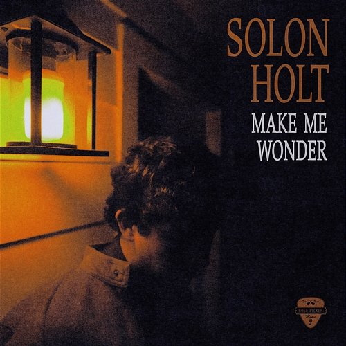 Make Me Wonder Solon Holt