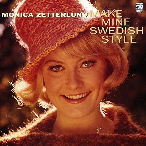 Make Mine Swedish Style Monica Zetterlund
