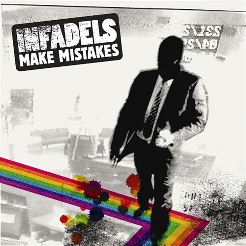 Make Mistakes Infadels