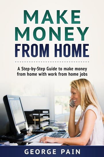 Make Money From Home George Pain