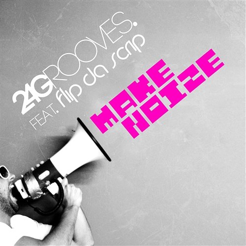 Make Noize 2-4 Grooves feat. Flip da Scrip