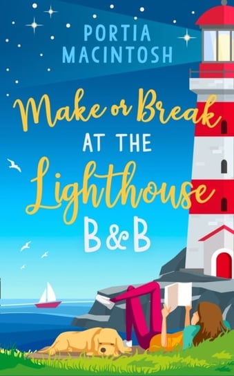 Make or Break at the Lighthouse B & B MacIntosh Portia