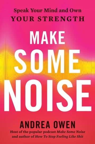 Make Some Noise Andrea Owen