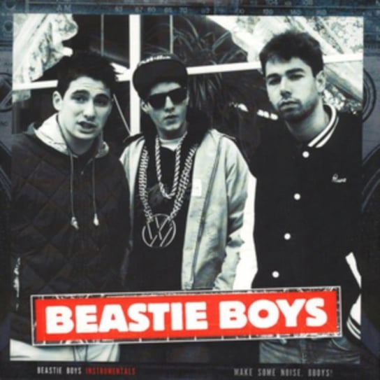 Make Some Noise, Bboys! Beastie Boys