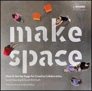 Make Space Doorley Scott, Witthoft Scott, Hasso Platner Institute Of Design At Stanford University