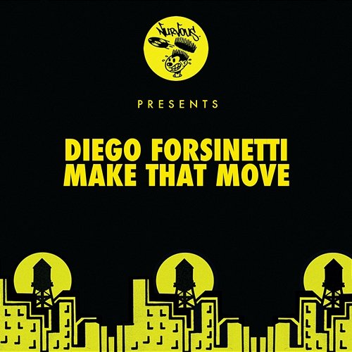 Make That Move Diego Forsinetti