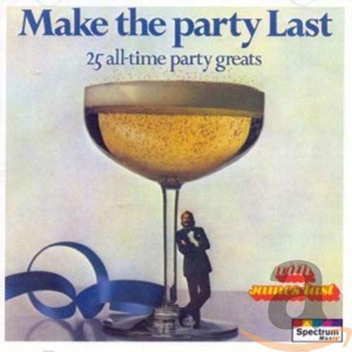 Make the Party Last Various Artists