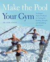 Make the Pool Your Gym Knopf Karl