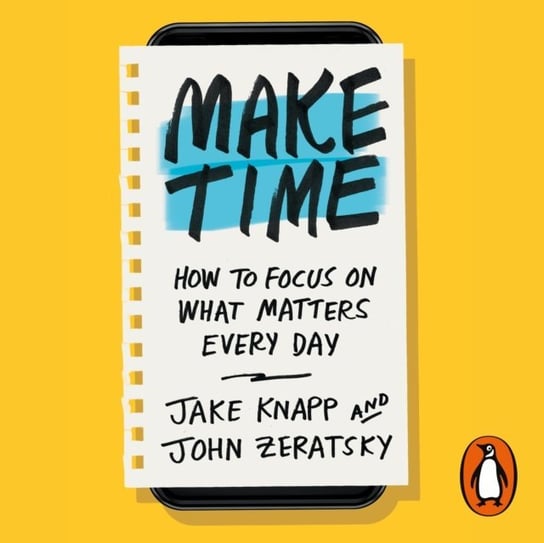 Make Time Zeratsky John, Knapp Jake