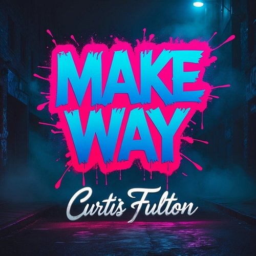 Make Way Curtis Fulton