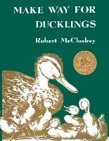 Make Way for Ducklings Mccloskey Robert