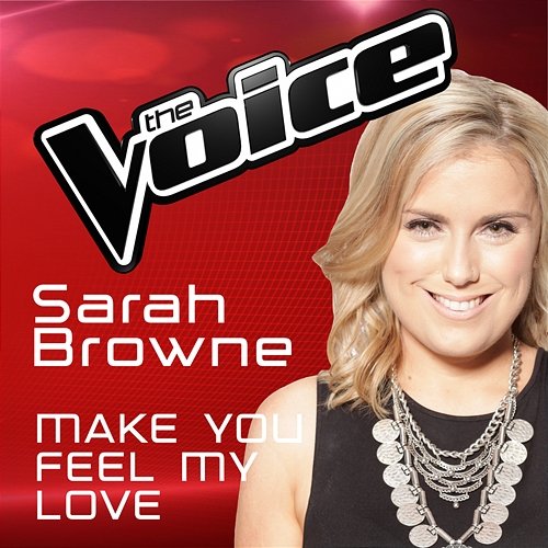 Make You Feel My Love Sarah Browne