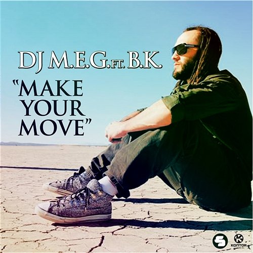 Make Your Move DJ M.E.G. feat. B.k.