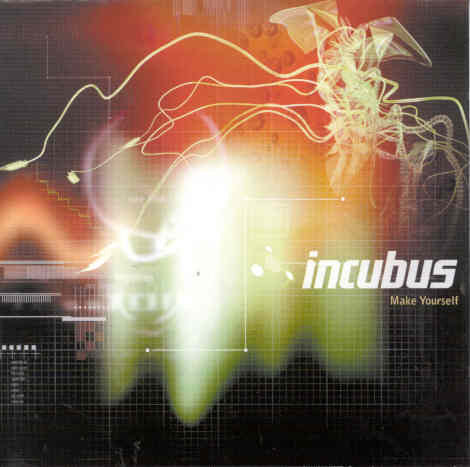 Make Yourself Incubus