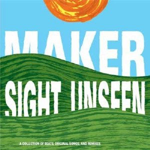 Maker - Sight Unseen Maker