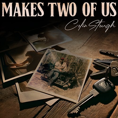 Makes Two of Us Colin Stough