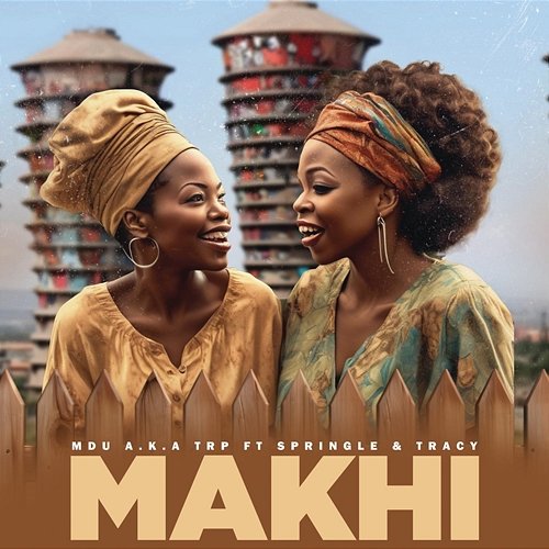 Makhi MDU a.k.a TRP feat. Springle, Tracy