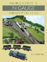 Making a Start in N Gauge Railway Modelling Bardsley Richard