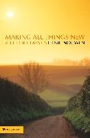 Making All Things New and Other Classics Nouwen Henri J. M.