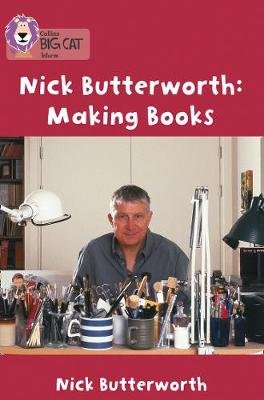 Making Books with Nick Butterworth: Band 05/Green Butterworth Nick