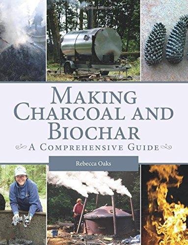 Making Charcoal and Biochar Oaks Rebecca