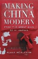 Making China Modern Muhlhahn Klaus