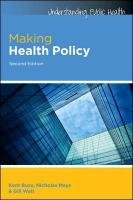 Making Health Policy Buse Kent, Mays Nicholas, Walt Gill