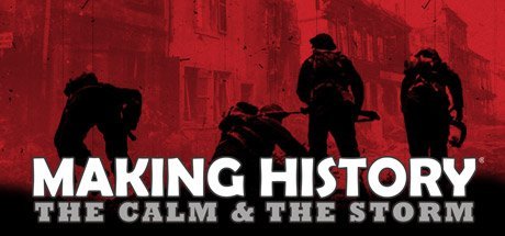 Making History: The Calm and the Storm, PC Muzzylane Software Inc