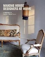 Making House: Designers at Home Bradbury Dominic