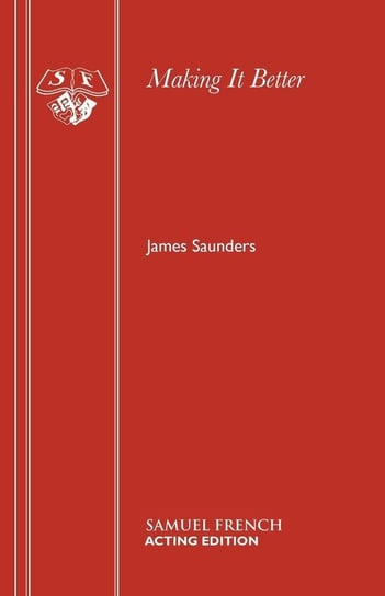 Making It Better Saunders James