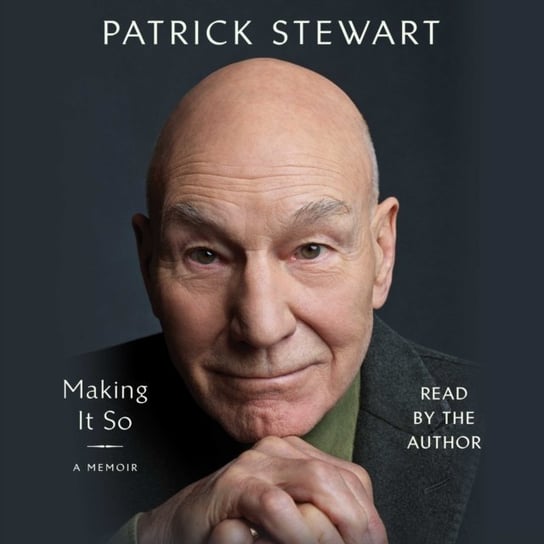 Making It So - audiobook Stewart Patrick