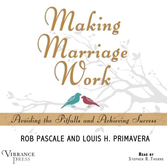 Making Marriage Work Pascale Rob