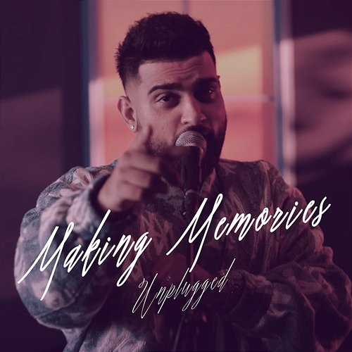 Making Memories Karan Aujla