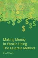 Making Money In Stocks Using The Quartile Method Hollis Bill