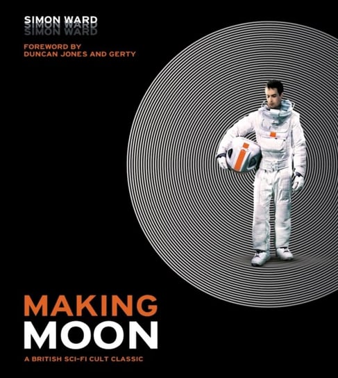 Making Moon: A British Sci-Fi Cult Classic Ward Simon