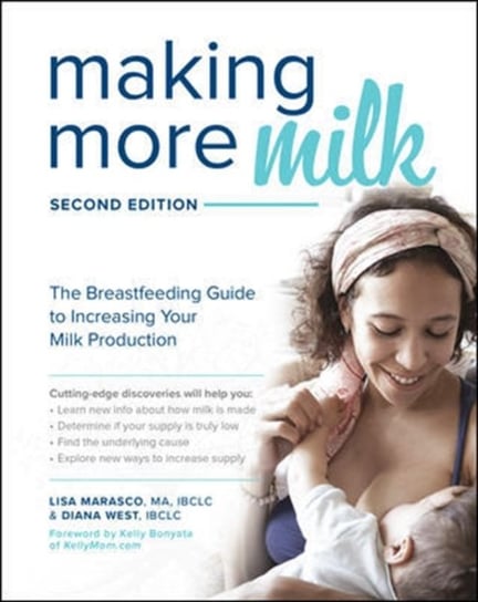 Making More Milk, 2nd Edition Marasco Lisa
