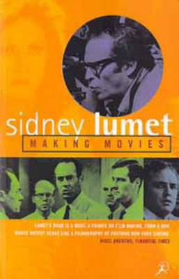 Making Movies Lumet Sidney