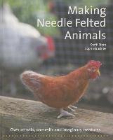 Making Needle-Felted Animals Stern Steffi