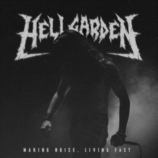 Making Noise, Living Fast, płyta winylowa Hellgarden