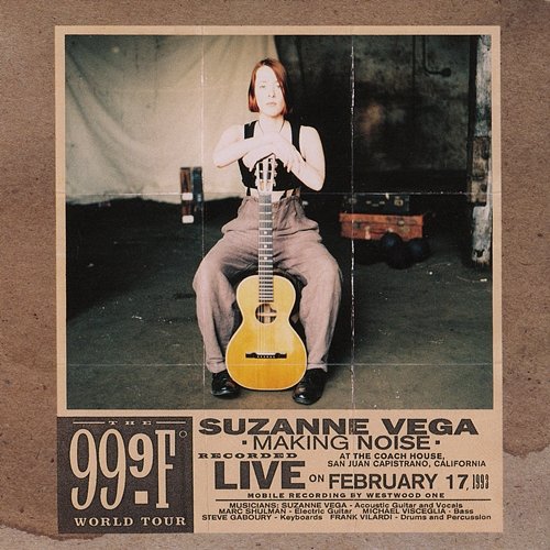 Making Noise: The 99.9F° World Tour Suzanne Vega