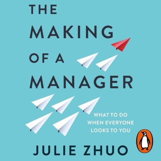Making of a Manager Zhuo Julie
