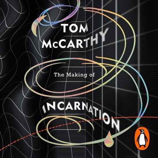 Making of Incarnation McCarthy Tom
