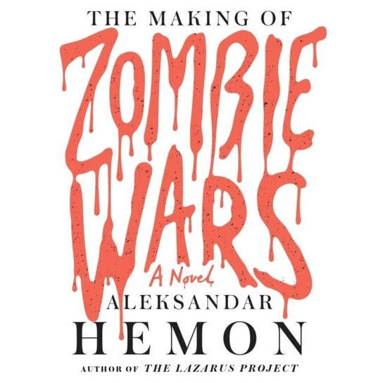 Making of Zombie Wars Hemon Aleksandar