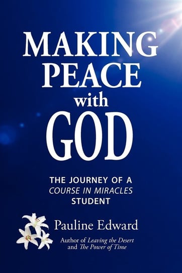 Making Peace with God Edward Pauline