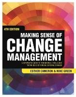 Making Sense of Change Management Cameron Esther, Green Mike